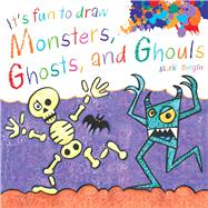 It's Fun to Draw Monsters, Ghosts, and Ghouls 9781510743632