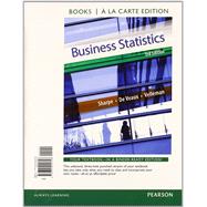 Business Statistics Student Value Edition Plus NEW MyStatLab with Pearson eText -- Access Card Package 9780133873634
