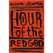 Hour of the Red God A Detective Mollel Novel 9781250043634