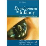 Development in Infancy: A Contemporary Introduction 9780805863635