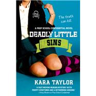 Deadly Little Sins A Prep School Confidential Novel 9781250033635