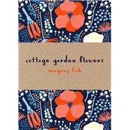 Cottage Garden Flowers 9781849943635