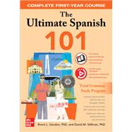 The Ultimate Spanish 101: Complete First-Year Course 9781260453638