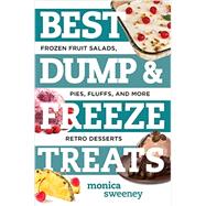 Best Dump and Freeze Treats 9781581573640