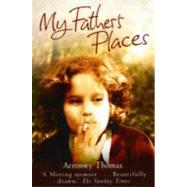 My Father's Places 9781849013642
