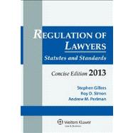 Regulation of Lawyers: Statutes and Standards 2013 9781454813644
