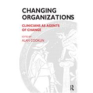 Changing Organizations 9780367323646