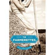 The Farmerettes 9781927583647