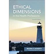 Ethical Dimensions in the Health Professions 9780323673648