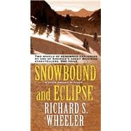 Snowbound and Eclipse 9780765383648