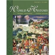 World History, Volume I To 1800 (with InfoTrac) 9780534603649