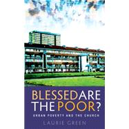 Blessed Are the Poor? 9780334053651