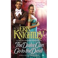 The Duke Can Go to the Devil 9780451473653