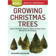 Growing Christmas Trees 9781612123653