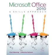 Microsoft Office 2010 A Skills Approach 1st ed 9780077863654