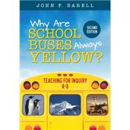 Why Are School Buses Always Yellow? 9781506323657