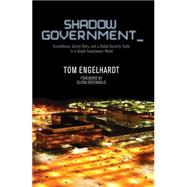 Shadow Government 9781608463657