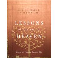 Lessons on the Way to Heaven 9780310343660