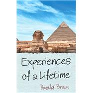 Experiences of a Lifetime 9781973653660