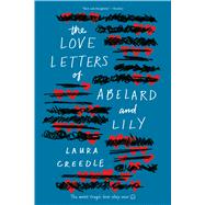 The Love Letters of Abelard and Lily 9781328603661