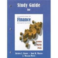 Study Guide for Foundations of Finance, 7/E 9780136113669