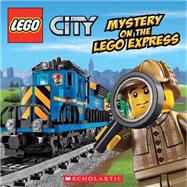 LEGO City: Mystery on the LEGO Express 9780545603669