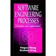 Software Engineering Processes: Principles and Applications