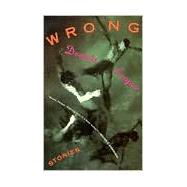 Wrong Stories