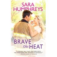 Brave the Heat 9781402293672