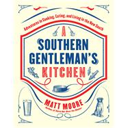 Southern Living A Southern Gentleman's Kitchen 9780848743673
