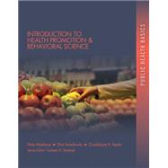 Introduction to Health Promotion & Behavioral Science in Public Health 9781133693673