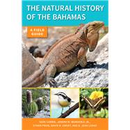 The Natural History of the Bahamas 9781501713675