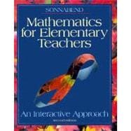 Mathematics for Elementary Teachers: An Interactive Approach