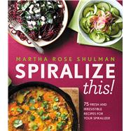 Spiralize This! 9780544913677