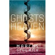 The Ghosts of Heaven 9781250073679