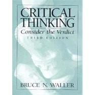 Critical Thinking : Consider the Verdict