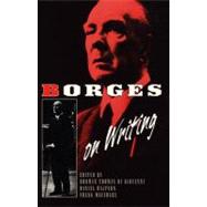 Borges on Writing 9780880013680