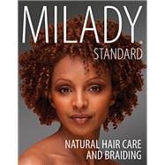 Milady Standard Natural Hair Care & Braiding 9781133693680
