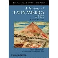 A History of Latin America to 1825 9781405183680