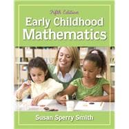 Early Childhood Mathematics 9780132613682