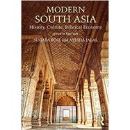 Modern South Asia: History, Culture, Political Economy 9781138243682