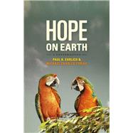 Hope on Earth: A Conversation 9780226113685