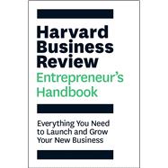 The Harvard Business Review Entrepreneur's Handbook 9781633693685