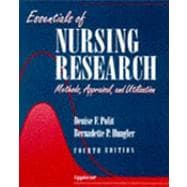 Essentials of Nursing Research: Methods, Appraisals, and Utilization 9780397553686