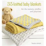 35 Knitted Baby Blankets 9781782493686