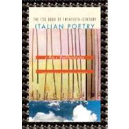 The FSG Book of Twentieth-Century Italian Poetry An Anthology 9780374533687