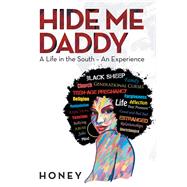 Hide Me Daddy 9781532073687