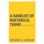 A Handlist of Rhetorical Terms 9780520273689
