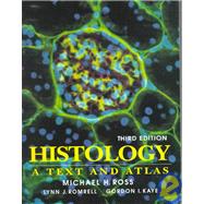 Histology : A Text and Atlas