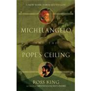 Michelangelo and the Pope's Ceiling 9780142003695